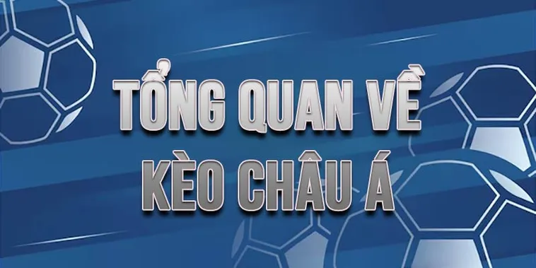 Bí Quyết Thực Hiện Cách Chơi Kèo Châu Á Hiệu Quả Từ Các Chuyên Gia