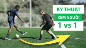 Hướng Dẫn Kỹ Thuật Kèm Người Hiệu Quả Cho Mọi Vị Trí Phòng Ngự
